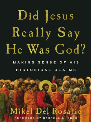 cover image of Did Jesus Really Say He Was God?